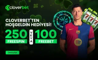 Cloverbet Freebet ve Freespin Kazanın